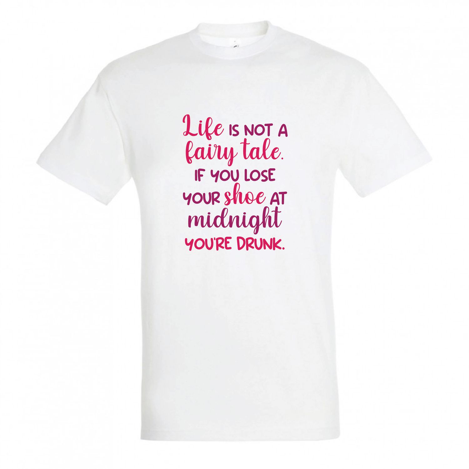 T-shirt &quot;Life is Not a Fairy Tale&quot; (επιλογή μεγέθους/χρώματος)