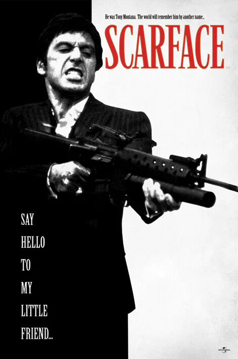Scarface Say Hello to My Little Friend 61×91,5cm PP32598