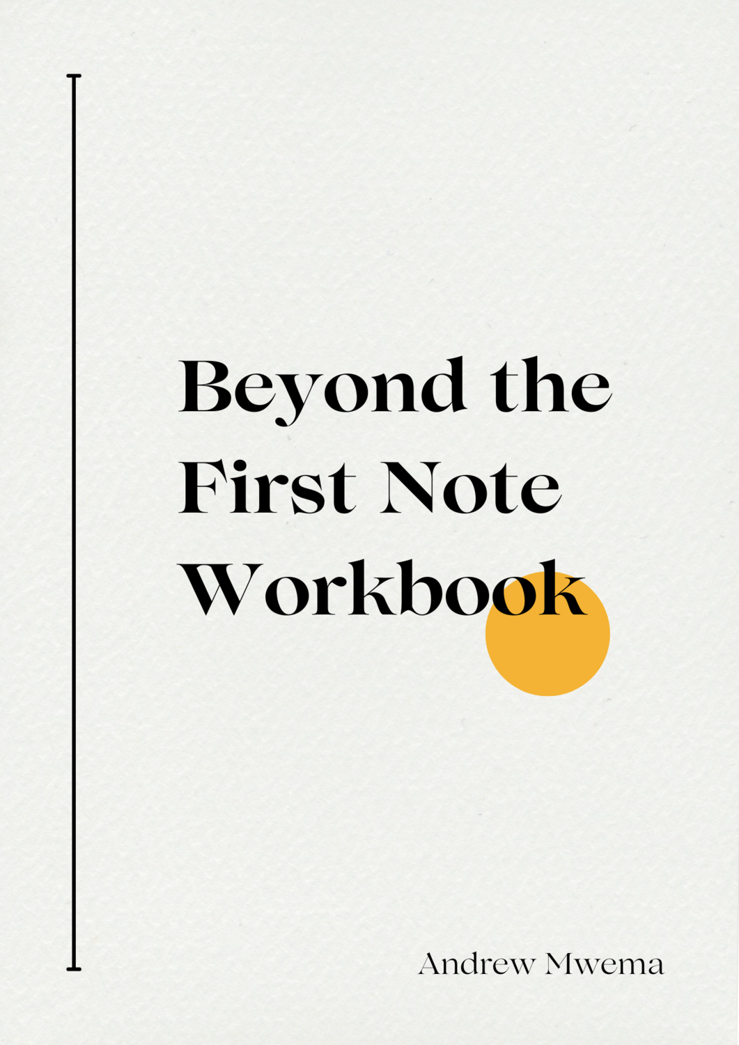 Beyond the First Note Workbook | Download