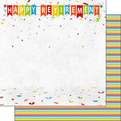 SC Happy Retirement Double-Sided Cardstock 12&quot; X12&quot;