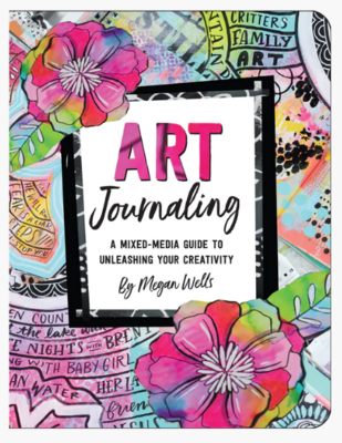 F PPP Art Journaling A Mixed-Media Guide To Unleashing Your Creativity