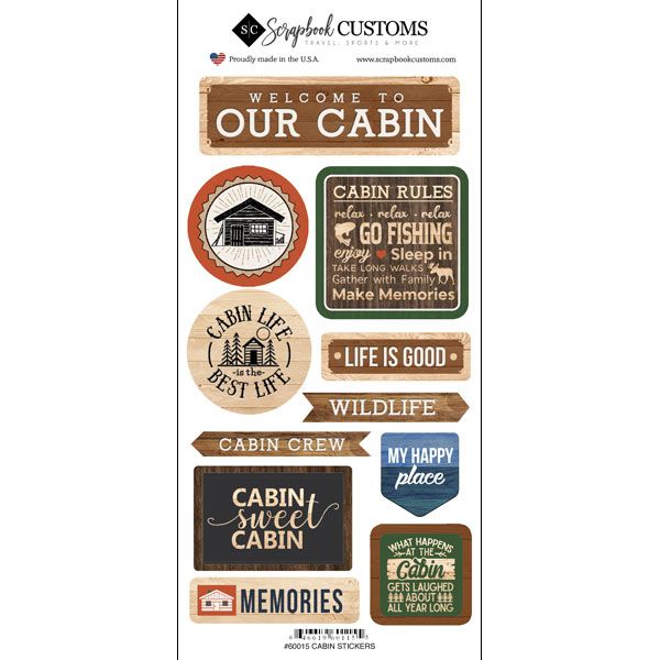 SC Cabin, Life is Better at the Stickers