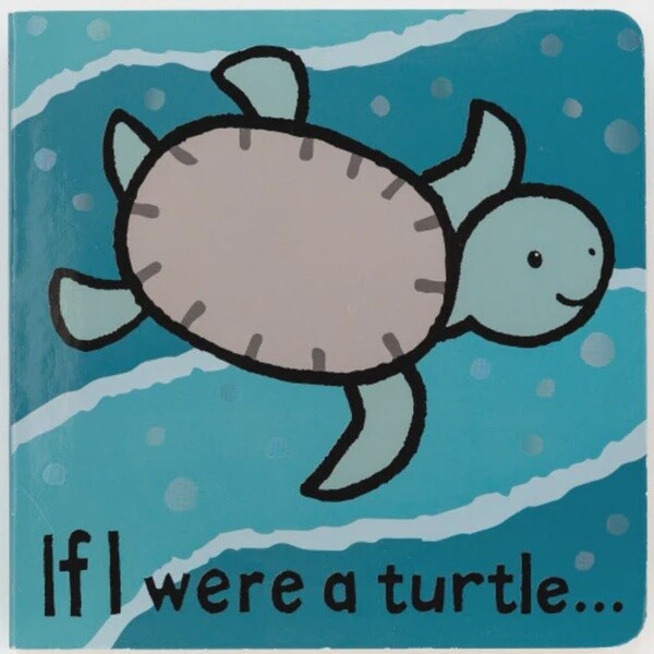 If I Were A Turtle