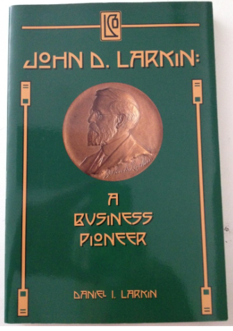 John D. Larkin: A Business Pioneer