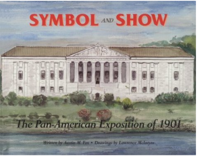 Symbol & Show: The Pan-American Exposition of 1901