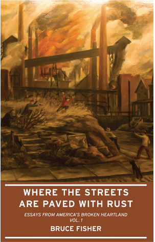 Where the Streets are Paved with Rust