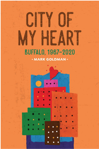 City of My Heart: Buffalo 1967-2020