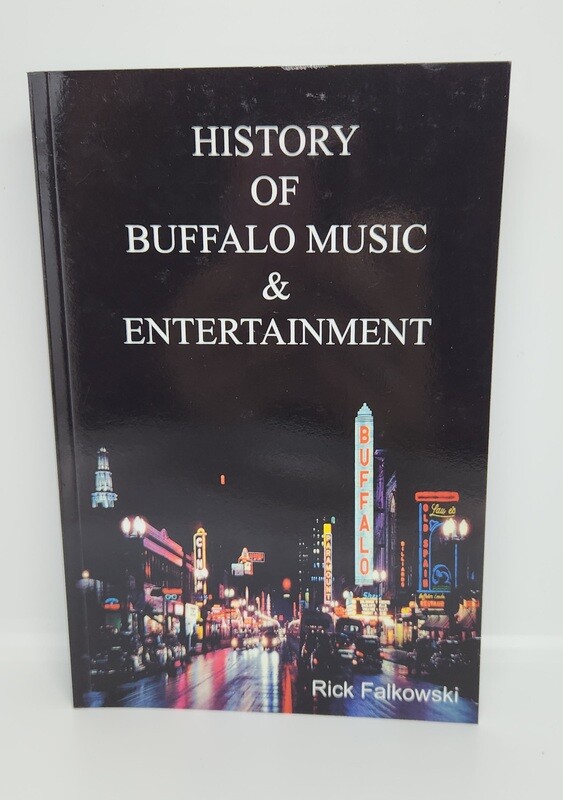 History of Buffalo Music and Entertainment
