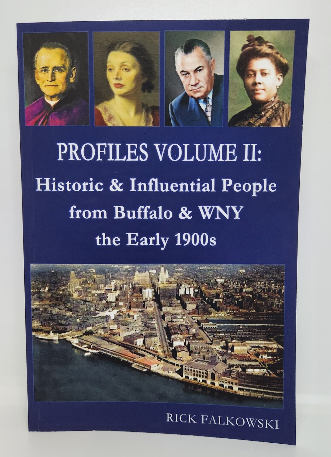 Profiles Volume II: Historic &amp; Influential People 1900s