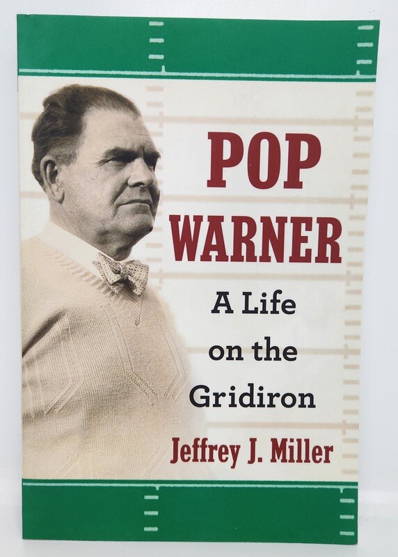 Pop Warner:  A Life on the Gridiron