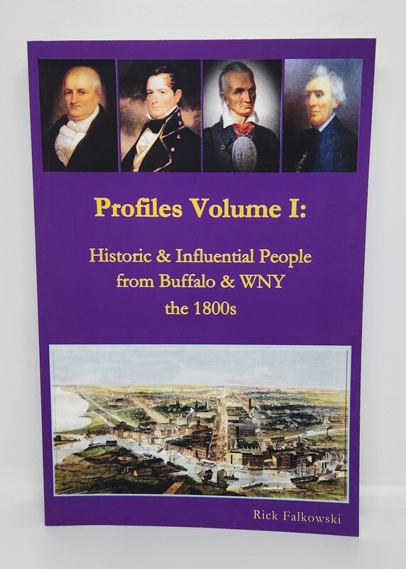 Profiles Volume I: Historic &amp; Influential People 1800s 2nd Ed.