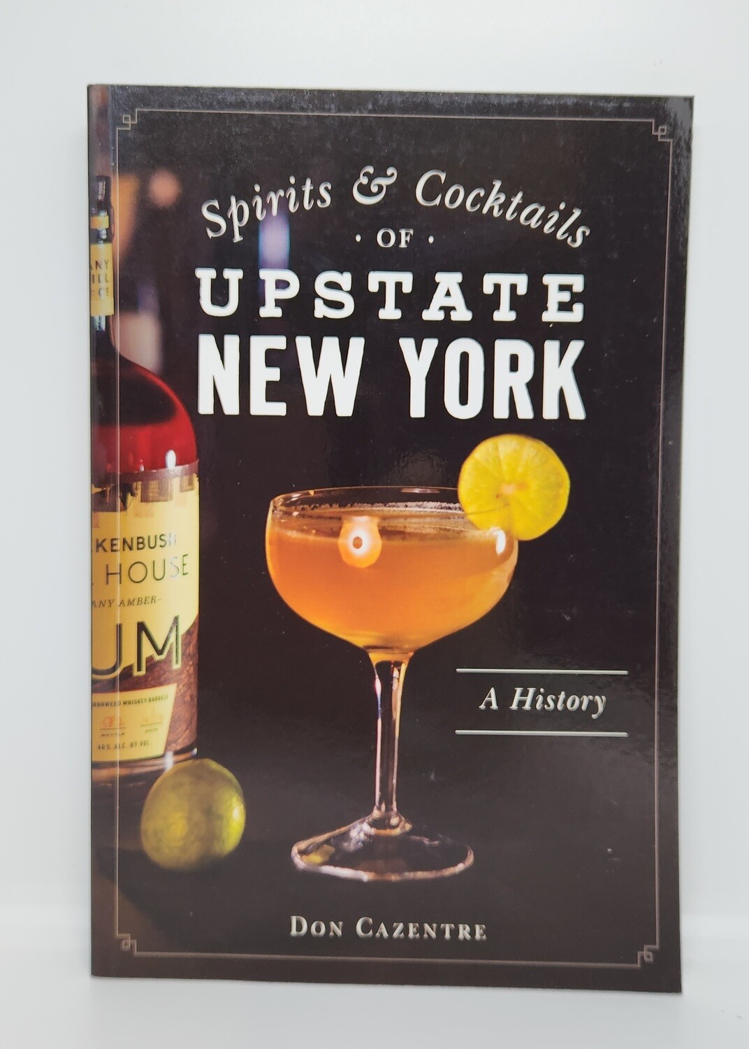 Spirits &amp; Cocktails of Upstate New York