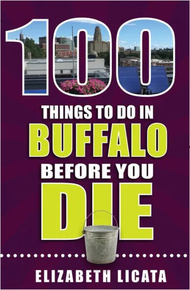100 Things To Do In Buffalo Before You Die