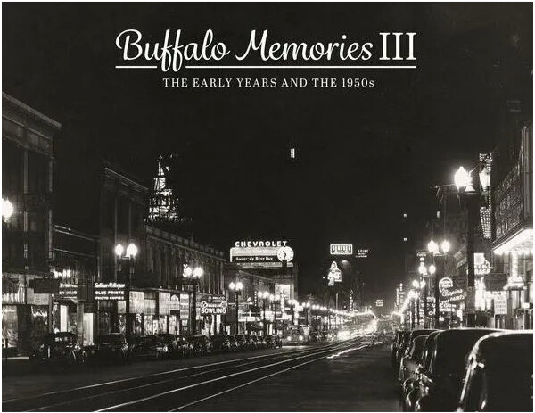 Buffalo Memories III: The Early Years and the 1950s
