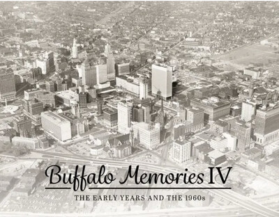 Buffalo Memories IV: The Early Years and The 1960s