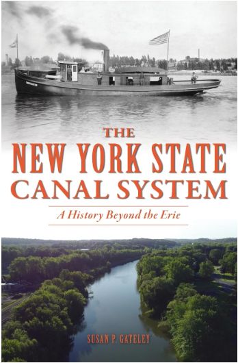 The New York State Canal System: A History Beyond the Erie