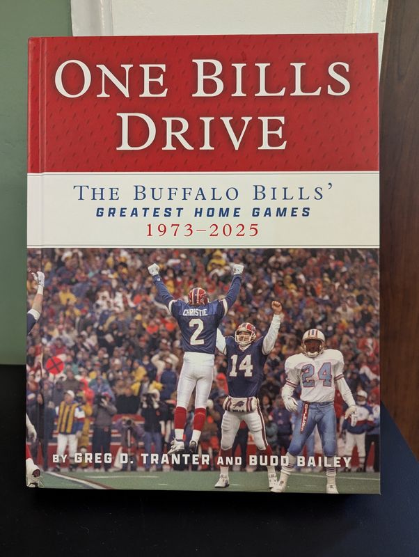 One Bills Drive: The Buffalo Bills&#39; Greatest Home Games 1973-2025