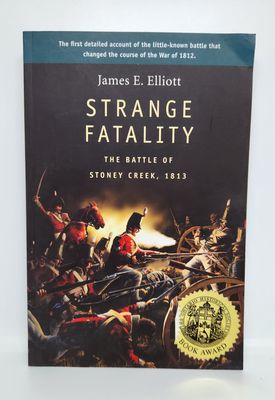 Strange Fatality:  The Battle of Stone Creek 1813