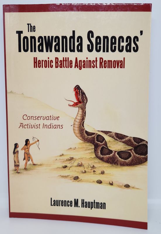Tonawanda Senecas' Heroic Battle Against Removal