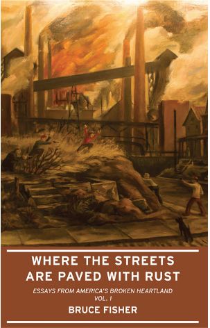 Where the Streets are Paved with Rust