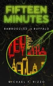 Fifteen Minutes: Bamboozled in Buffalo