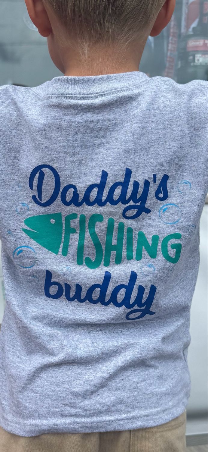 Toddler Shirts “Daddy’s Fishing Buddy”