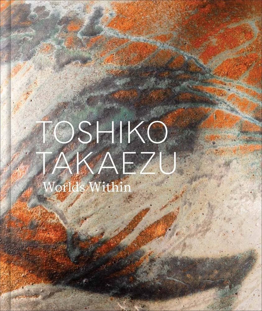 Toshiko Takaezu- Worlds Within