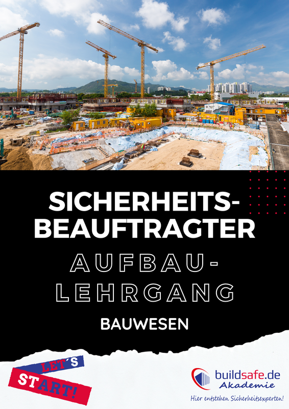 Sicherheitsbeauftragter: Aufbaulehrgang Bauwesen [Präsenz]