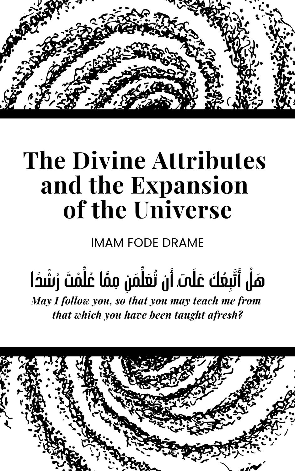 The Divine Attributes and the Expansion of the Universe