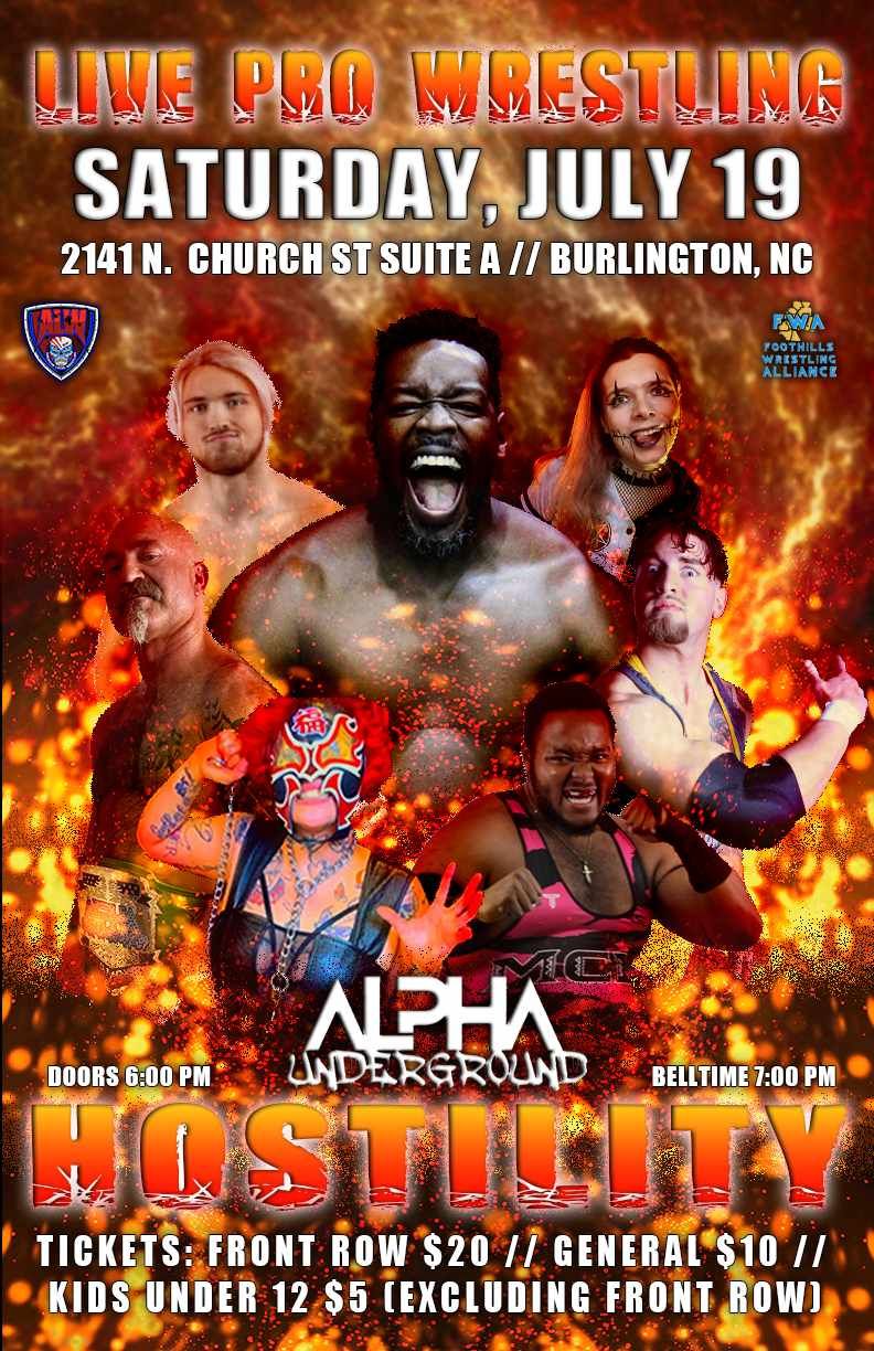 Alpha Underground Presents Hostility 7.19.25 FRONT ROW