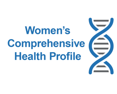 Women's Comprehensive Health Profile Women's Comprehensive Health Profile