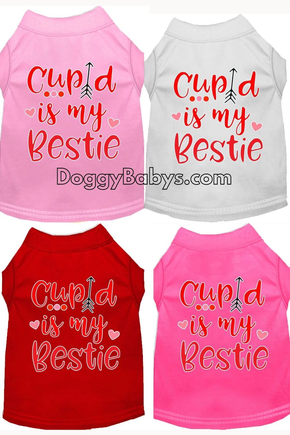 &quot;Cupid Is My Bestie &quot; Screen print Pet Shirt Red, White, Pink and Light Pink XSmall - XXXLarge