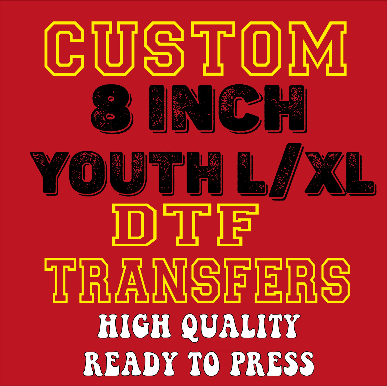 Direct to Film (DTF) Transfer 8&quot; (Width)