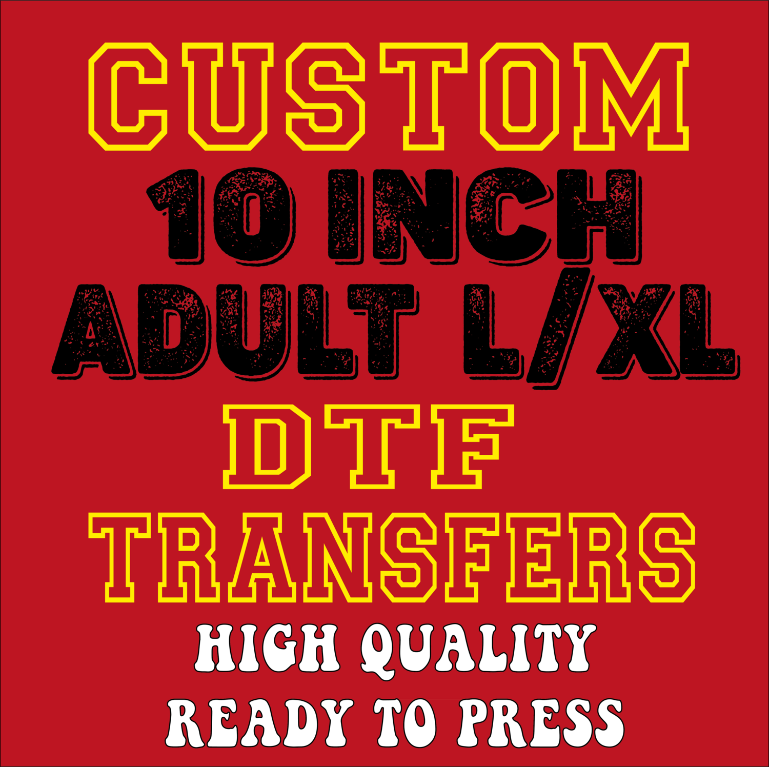 Direct to Film (DTF) Transfer 10&quot; (Width)