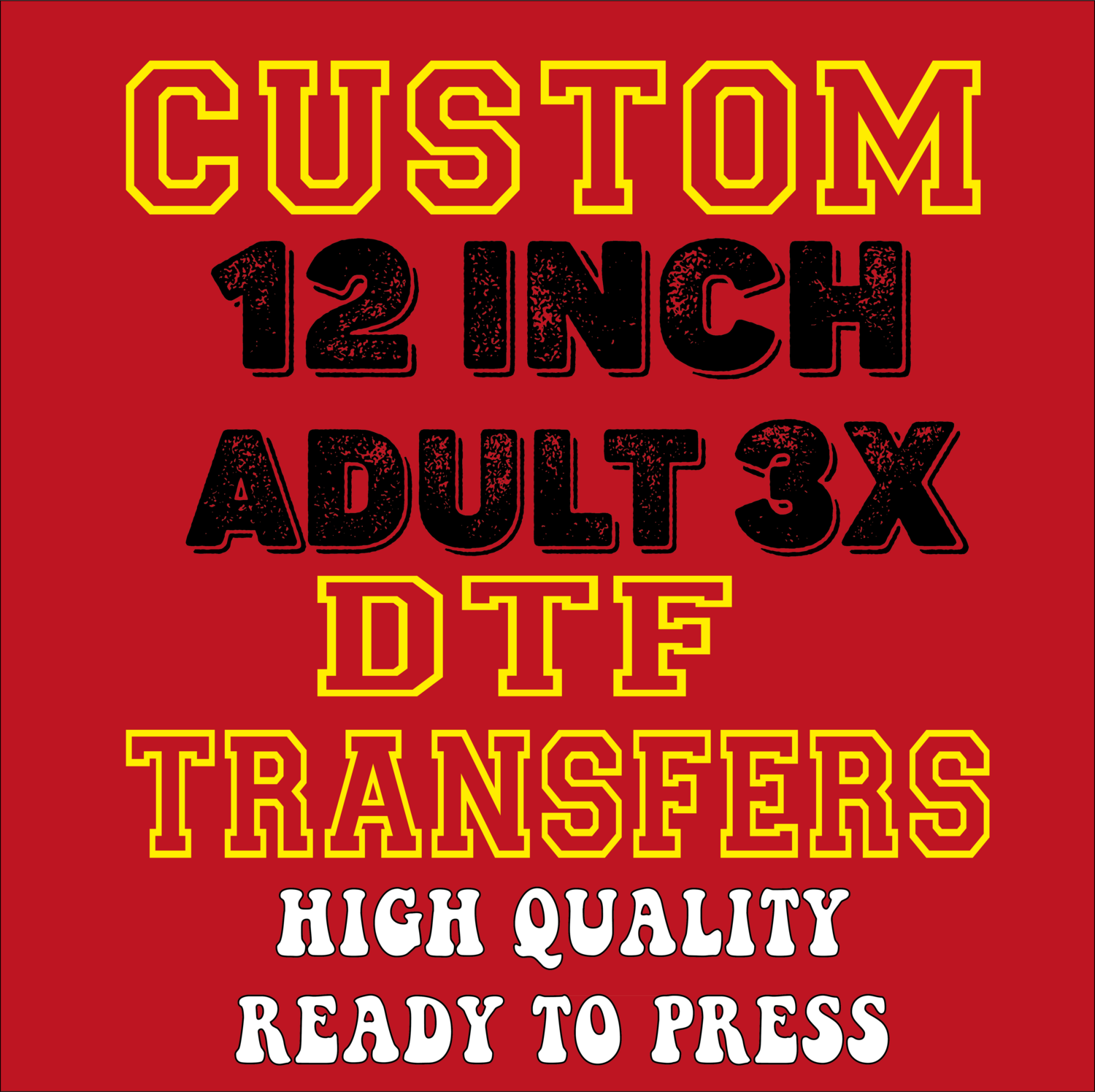 Direct to Film (DTF) Transfer 12&quot; (Width)