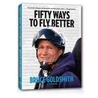 Fifty Ways to Fly Better - Bruce Goldsmith