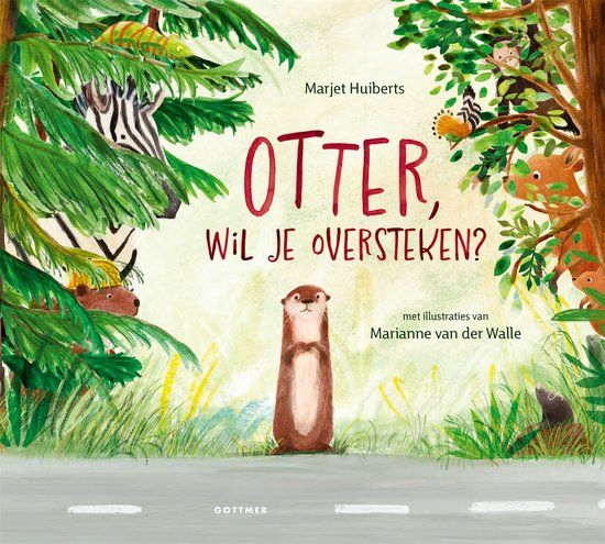 Prentenboek | Otter, wil je oversteken? Prentenboek | Otter, wil je oversteken?