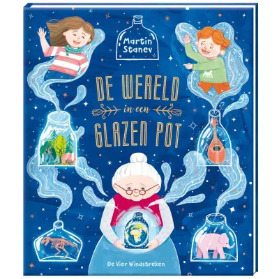 Prentenboek | De Wereld In Een Glazen Pot Prentenboek | De Wereld In Een Glazen Pot