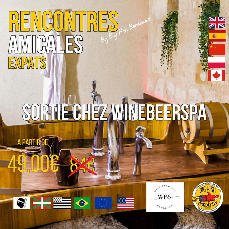 Rencontres amicales By Big Fish Bordeaux chez WineBeerspa le 18/09 à 19h00 ( prix pour 2 pers)