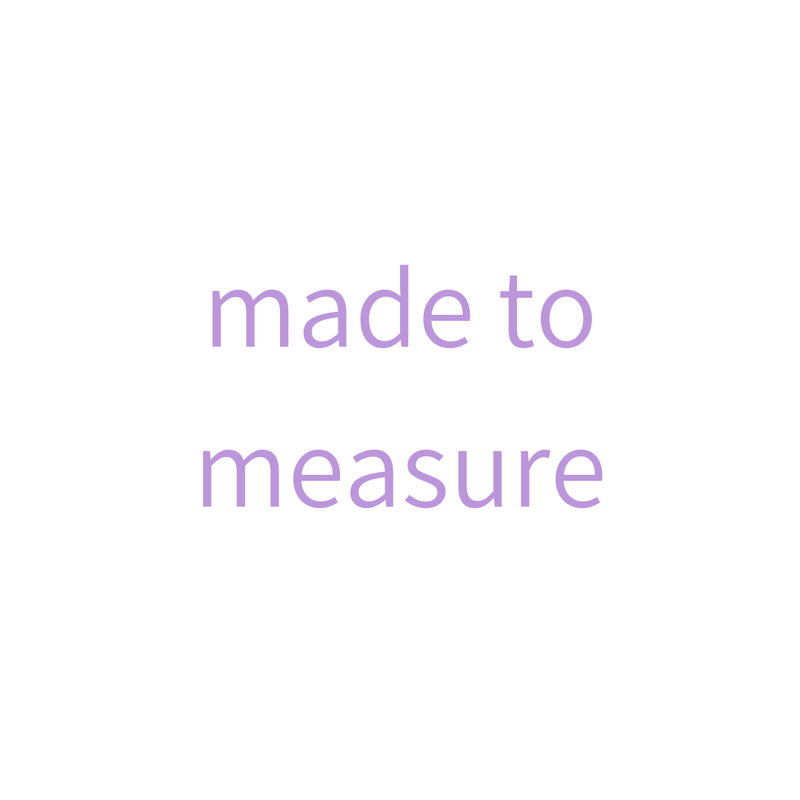 Made to measure