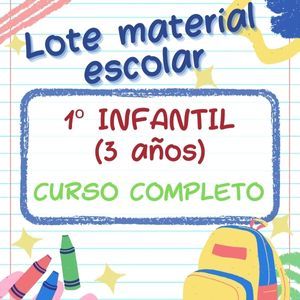 LOTE MATERIAL 1º INFANTIL ( 3 AÑOS)