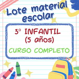 LOTE DE MATERIAL 3º INFANTIL ( 5 AÑOS)