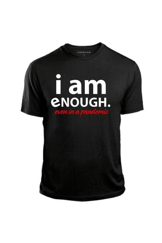 Limited Edition I AM ENOUGH  Black T-shirt