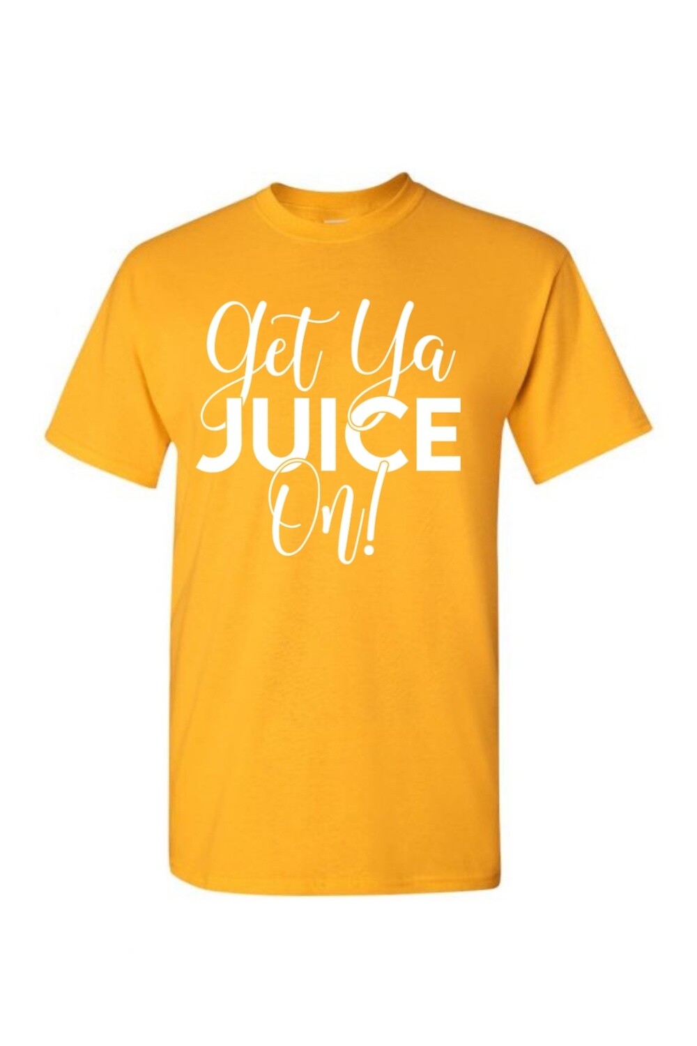 Get Ya Juice On Yellow T-shirt