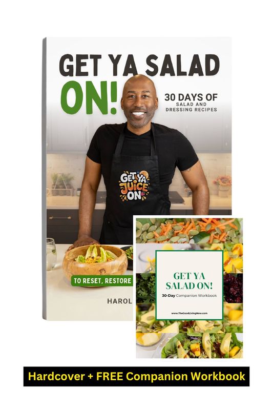 PRESALE:  Get Ya Salad On! 30-Day Salad Challenge (Hardcover) + FREE COMPANION WORKBOOK
