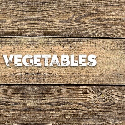 Vegetables