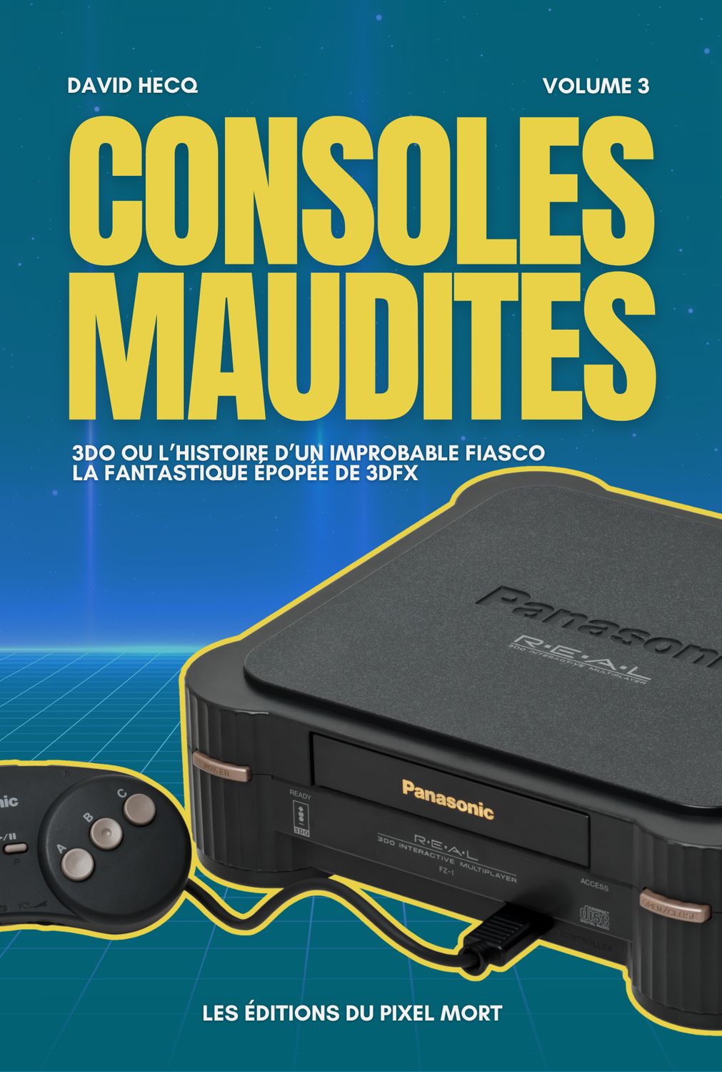 Consoles Maudites Tome 3