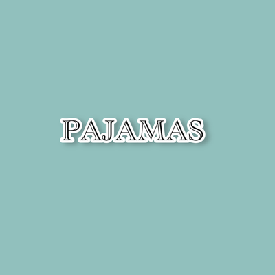 Pajamas