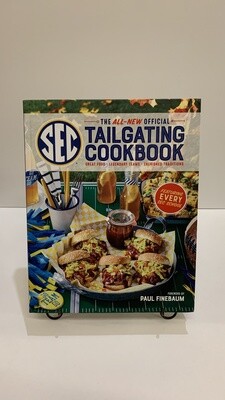 The All-new official SEC Tailgating Cookbook 9780848755393