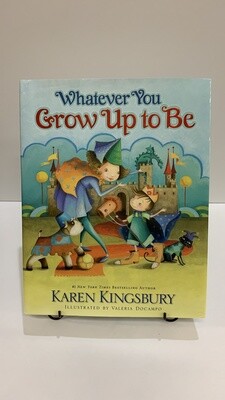 Whatever you grow up to be